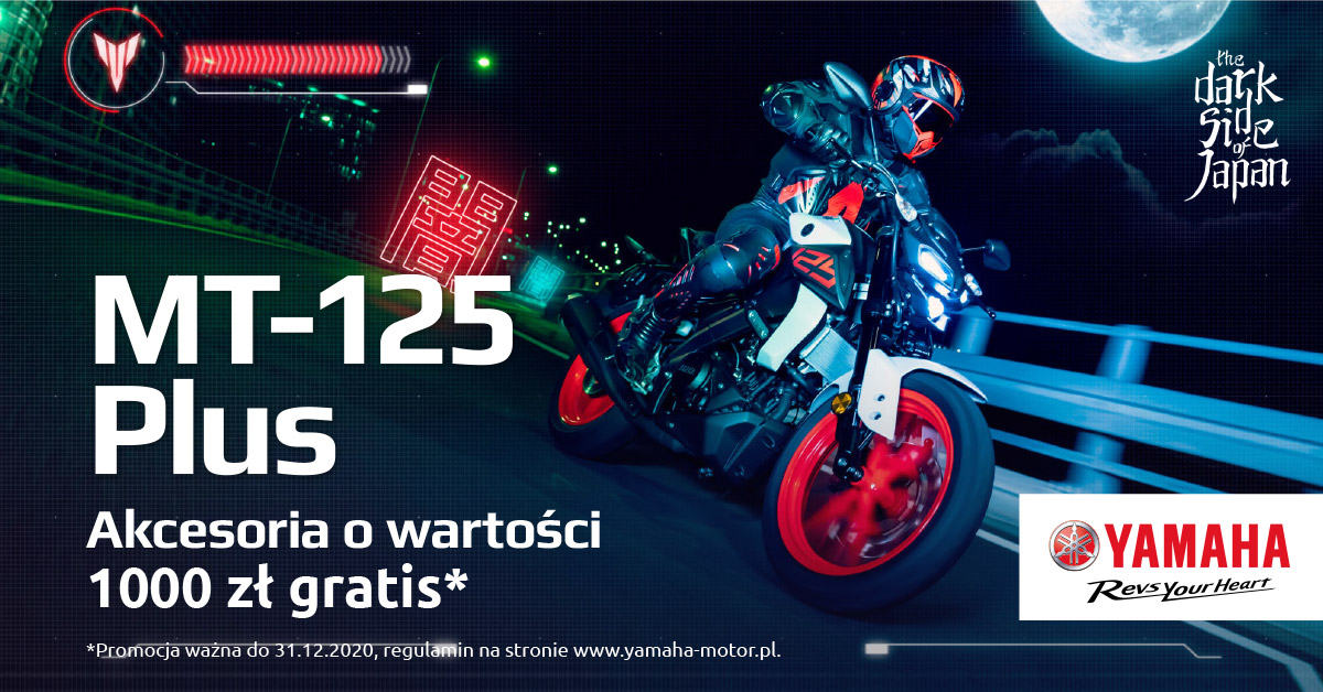 Promocja Yamaha 125 Plus akcesoria w prezencie tylko do końca roku!